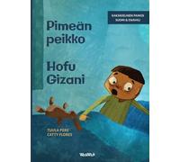 Pimeän peikko / Hofu Gizani: Bilingual Finnish-Swahili Edition of Dread in the Dark
