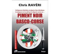 Piment noir basco-corse Chris Ravéri (Auteur)
