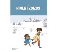Piment zoizos - Les enfants oubliés de La Réunion - Téhem - Steinkis - broché - Bande dessinée
