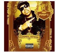 Pimp C – Pimpalation – CD – Édition limitée – Version explicite