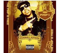 Pimp C - Pimpalation [Cd] Explicit