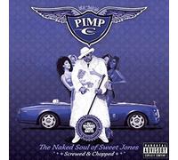 Pimp C - The Naked Soul Of Sweet Jones (Screwed)
