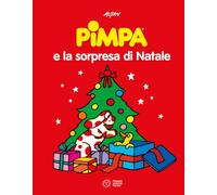 Pimpa e la sorpresa di Natale. Ediz. a colori