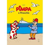 Pimpa e Pinocchio – Édition en couleurs – Franco Cosimo Panini