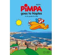 Pimpa goes to Naples – Guide de la ville pour enfants – Éd. à spirale
