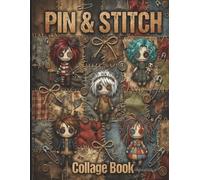 Pin and Stitch Collage book: A collection of images great for ATC, scrapbooking and junk journaling by Mindfullimage