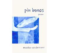 Pin Bones Poems - Maaike VanderMeer - Central Avenue Poetry - ebook (ePub) - Livre