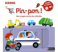 Pin-pon ! Mon imagier sonore et animé des véhicules Dès 1 an