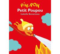 Pin-pon Petit Poupou - Isabelle Bonameau - Ecole Des Loisirs - cartonné - Album jeunesse