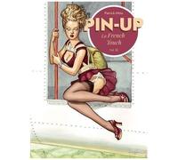 Pin-Up, La French Touch Tome 3