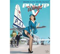Pin-up Wings T5 - Romain Hugault - Paquet Eds - cartonné - Bande dessinée