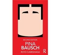 Pina Bausch by Climenhaga & Royd The New School for Liberal Arts & New York & USA Inconnu (Auteur)