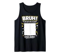 Pinceau de Signature d'étudiant C'est Mon dernier Jour d'école Sign My Débardeur