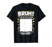Pinceau de Signature d'étudiant C'est Mon dernier Jour d'école Sign My T-Shirt