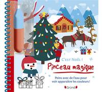Pinceau magique : C'est Noël – Livre de coloriage magique à l'eau avec un pinceau – Dès 3 ans