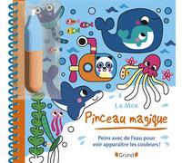 Pinceau magique - La mer - Estelle Tchatcha - Grund - broché - Document jeunesse