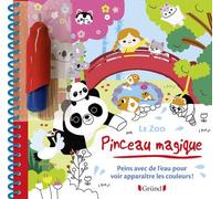 Pinceau magique : Le Zoo - Livre Coloriage magique à l'eau avec un pinceau - À partir de 3 ans