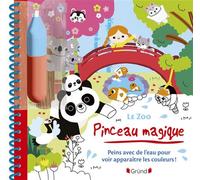Pinceau magique : Le Zoo – Livre coloriage magique à l'eau avec pinceau – À partir de 3 ans – Grund