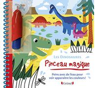Pinceau magique : Les Dinosaures - Livre Coloriage magique à l'eau avec un pinceau - À partir de 3 ans