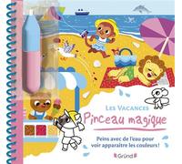 Grund – Livre de coloriage Pinceau magique Les vacances – Coloriage à l'eau avec pinceau – Dès 3 ans
