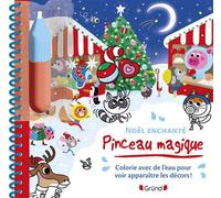 Pinceau magique - Noël enchanté - Livre coloriage magique à l'eau avec un pinceau - À partir de 3 ans