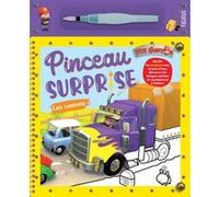 Alexis Nesme - Pinceau surprise P'tit garçon - Les camions - Broché