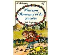 Pincemi Pincemoi et la sorcière