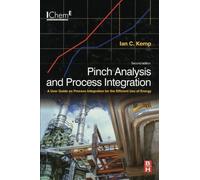 Pinch Analysis and Process Integration: A User Guide on Process Integration for the Efficient Use of Energy