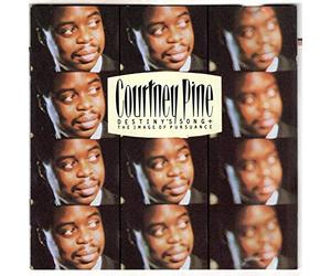 Pine, Courtney - Destiny's Song & The Image of
