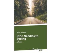 Pine Needles in Spring: A Novel