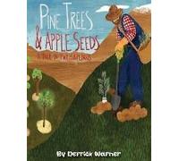 Pine Trees And Apple Seeds