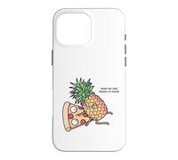 Pineapple Belongs on Pizza Coque pour iPhone 16 Pro Max