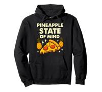 Pineapple State of Mind Funny Hawaiian Pizza Citation Sweat à Capuche