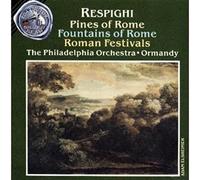 Respighi / Ormandy / Philadelphia Orch - Pines of Rome