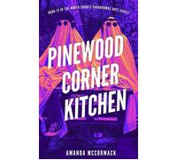 Pinewood Corner Kitchen North County Paranormal Unit #13 - Amanda McCormack - Enfield Arts - ebook (ePub) - Livre