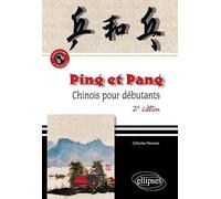 Ping et Pang: Chinois pour débutants