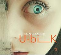Ping Machine – Ubik – CD