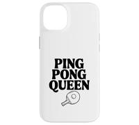 Ping Pong Queen Amusant et féroce Amateur de Tennis de Table Coque pour iPhone 14 Plus