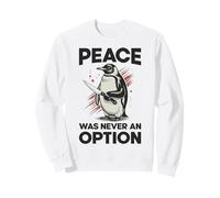 Pingouin avec Couteau La Paix n'a jamais été Une Option Meme drôle Sweatshirt