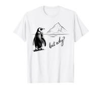 Pingouin d'escalade mais Pourquoi ? T-Shirt