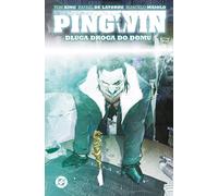 Pingouin. Le long chemin du retour. Volume 1