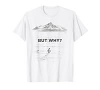 Pingouin mais Pourquoi Les Montagnes sont motivées T-Shirt