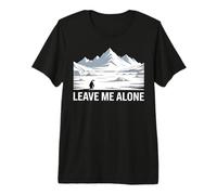 Pingouin, mais Pourquoi me diriger vers Les Montagnes, Laisse-Moi Tranquille T-Shirt Haut de Gamme