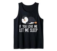 Pingouin, si tu m'aimes, Laisse-Moi Dormir, Sarcasme Amusant Débardeur