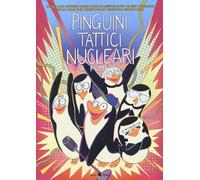 Pinguini Tattici Nucleari a fumetti. Nuova ediz.
