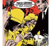 Pinhead Gunpowder - At Your Funeral [Vinyl]