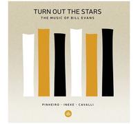 Pinheiro Ineke Cavalli – Turn Out the Stars / The Music of Bill Evans – CD – Challenge