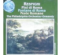 Pini Fontane Di Roma/Feste Romane(Ormandy/Philadelphia Orchestra) [Import]