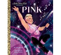 Pink: A Little Golden Book Biography - Trin Betrell - Golden Books - ebook (ePub) - Livre
