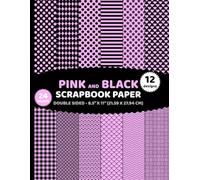 Pink and Black Scrapbook Paper: Double Sided Geometric Patterns 24 Sheets of Pinkish, Dark Neutral Two Colors for Crafts - 12 Designs - 2 Sheets/Design - 8.5"x11"